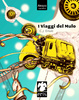 Cover of I viaggi del mulo