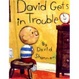 Cover of David Gets in Trouble