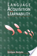 Cover of Language acquisition and learnability