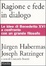 Cover of Ragione e fede in dialogo