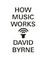 Cover of How Music Works