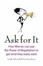 Cover of "Ask for It"