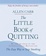 Cover of 'The Little Book of Quitting'