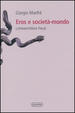 Cover of Eros e società-mondo