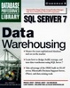 Cover of SQL Server 7 Data Warehousing