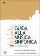 Cover of Guida alla musica sinfonica