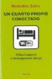 Cover of UN CUARTO PROPIO CONECTADO