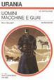Cover of Uomini macchine e guai