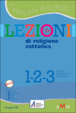 Cover of Lezioni Larsa. Religione cattolica. Per la 1a, 2a e 3a classe elementare