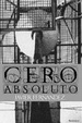 Cover of CERO ABSOLUTO
