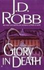 Glory in Death (in Death series 2)