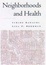 Cover of "Neighborhoods and Health"