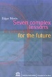 Cover of Seven Complex Lessons in Education for the Future