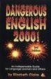 Cover of Dangerous English 2000