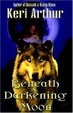 Cover of Beneath a Darkening Moon