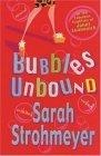 Bubbles Unbound