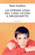 Cover of Lo strano caso del cane ucciso a mezzanotte