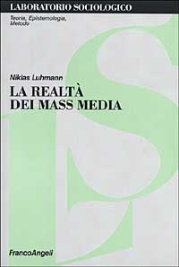 Immagine di La realtà dei mass media