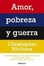 Cover of Amor, pobreza y guerra
