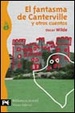 Cover of El Fantasma De Canterville Y Otros Cuentos/ The Canterville Ghost and other Stories