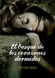 Cover of El bosque de los corazones dormidos