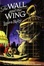 Cover of "The Wall and the Wing"