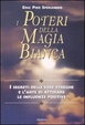 Cover of I poteri della magia bianca