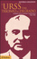 Cover of L'Urss dal trionfo al degrado. Storia dell'Unione Sovietica 1945-1991