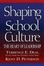 Cover of "Shaping School Culture"