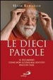 Cover of Le dieci parole. Ti racconto il Decalogo come non lo hai mai sentito
