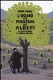 Cover of L'uomo che piantava gli alberi