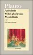 Cover of Aulularia - Miles gloriosus - Mostellaria