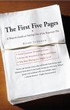 The First Five Pages : A Writer's Guide to Staying Out of the Rejection Pile