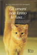 Cover of Gli umani non fanno le fusa