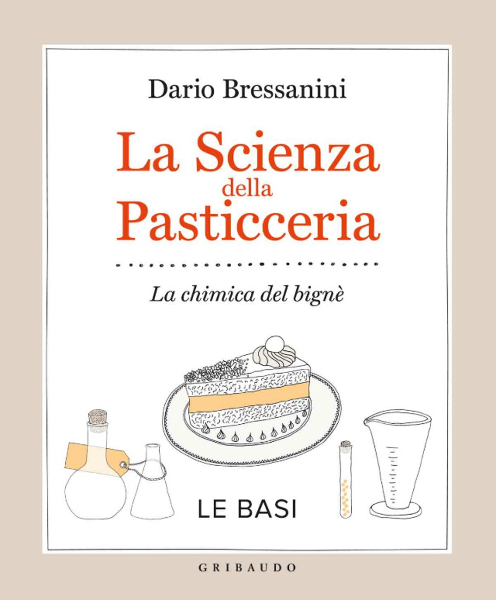 La scienza della pasticceria - Le basi