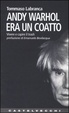 Cover of Andy Warhol era un coatto