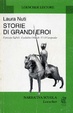 Cover of Storie di grandi eroi: Il principe Sigfrido­Il paladino Orlando­Il Cid campeador