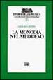 Cover of La monodia nel Medioevo