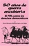 Cover of 50 Anos De Guerra Encubierta
