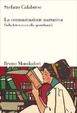 Cover of La comunicazione narrativa