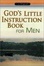 Cover of "God's Little Instruction Book for Men"