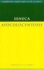 Seneca : Apocolocyntosis (Cambridge Greek and Latin Classics)