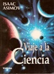 Cover of Viaje a La Ciencia