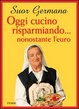 Cover of Oggi cucino risparmiando