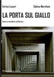 Cover of La porta sul giallo