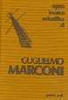 Cover of Guglielmo Marconi (opera tecnico scientifica di)