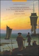Cover of La pittura moderna e la tradizione romantica del Nord da Friedrich a Rothko