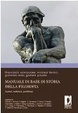 Cover of Manuale di base di storia della filosofia. Autori, indirizzi, problemi