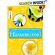 Cover of Hausmittel. Geprüfte Naturheilmittel ohne Nebenwirkungen