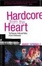 Cover of "Hardcore from the Heart"